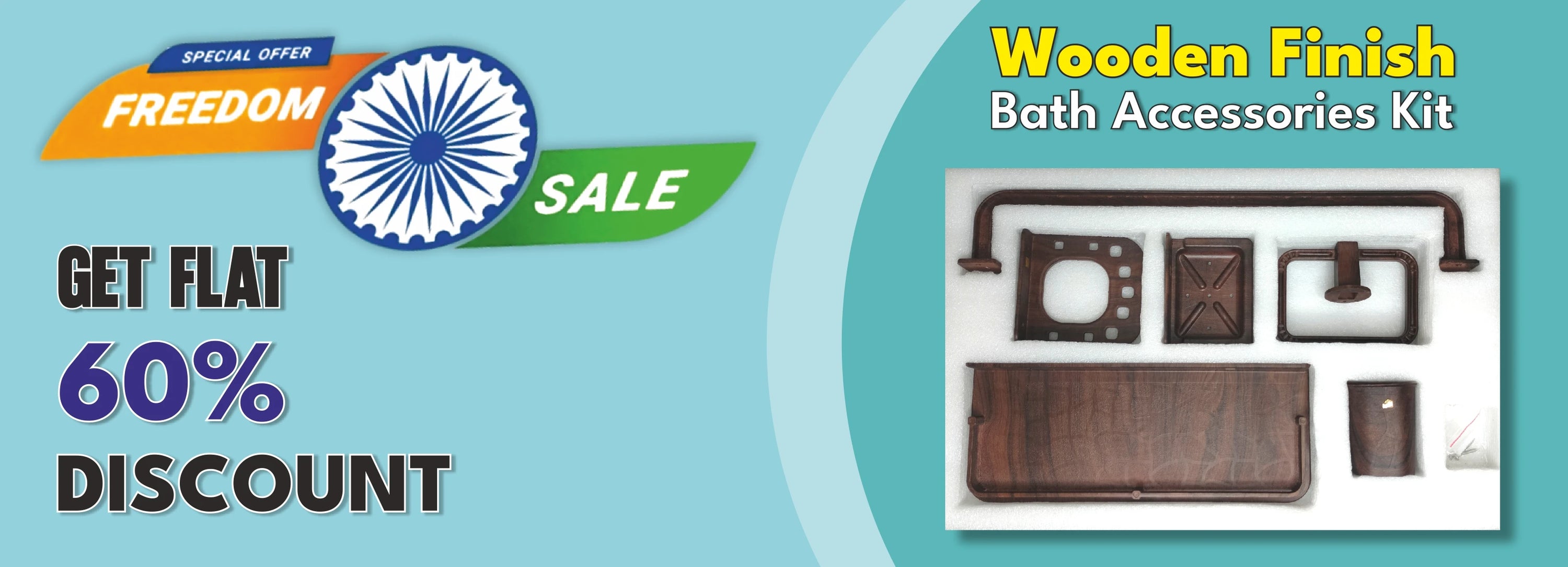 Freedom Sale Special Offer – Wooden Finish Bath Accessories Kit with Flat 60% Discount. Includes towel rod, towel ring, soap dish, shelf, and tumbler holder.